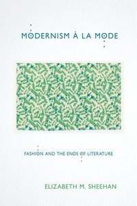 bokomslag Modernism à la Mode