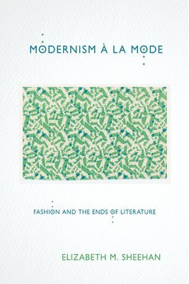 bokomslag Modernism à la Mode