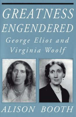 Alison Booth - Greatness Engendered, Häftad