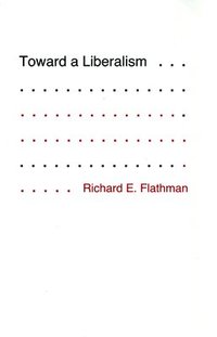 bokomslag Toward a Liberalism