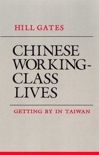 bokomslag Chinese Working-Class Lives