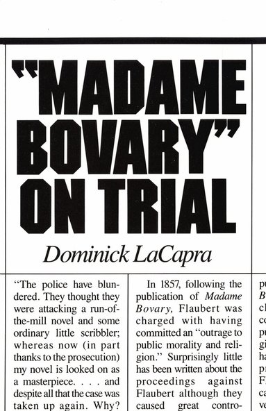 Dominick LaCapra - Madame Bovary on Trial, Häftad