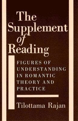 Tilottama Rajan - Supplement of Reading, Häftad