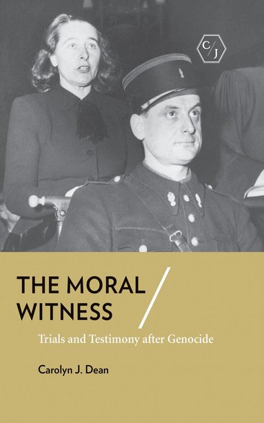 Carolyn J. Dean - Moral Witness, Häftad