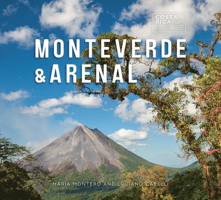 María Montero, Luciano Capelli - Monteverde & Arenal, Häftad