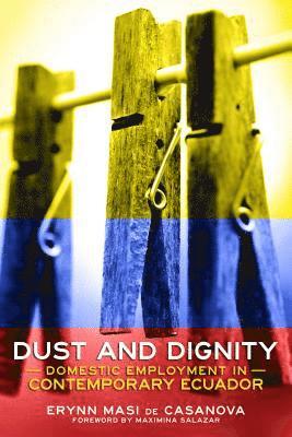 bokomslag Dust and Dignity