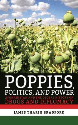 bokomslag Poppies, Politics, and Power