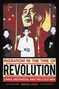bokomslag Migration in the Time of Revolution
