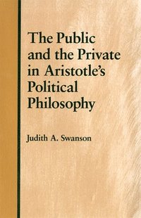 bokomslag Public and the Private in Aristotle's Political Philosophy