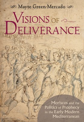 bokomslag Visions of Deliverance