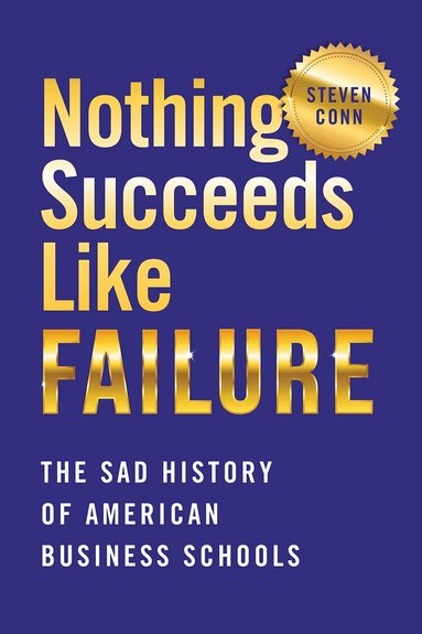 Steven Conn - Nothing Succeeds Like Failure, Inbunden