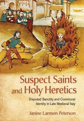 Suspect Saints and Holy Heretics 1