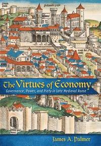 bokomslag The Virtues of Economy