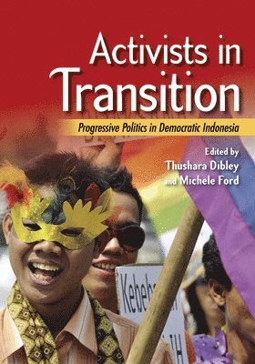 Thushara Dibley, Michele Ford - Activists in Transition, Häftad