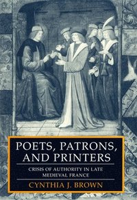 bokomslag Poets, Patrons, and Printers