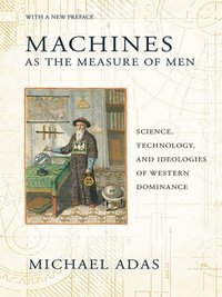 bokomslag Machines As the Measure of Men
