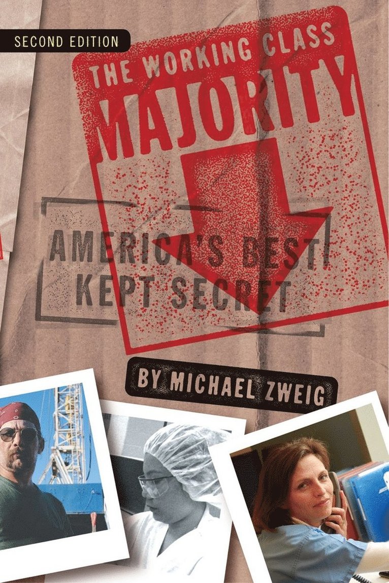 Michael Zweig - Working Class Majority, Inbunden