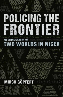 bokomslag Policing the Frontier