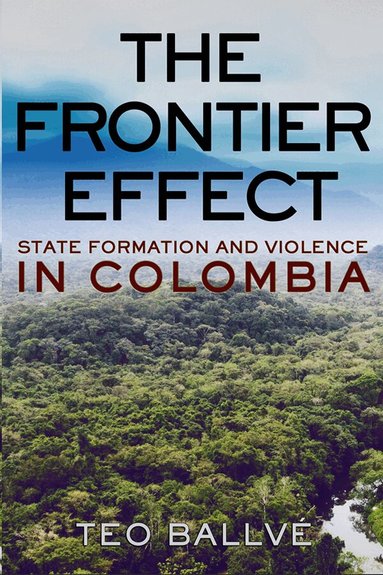 Teo Ballvé - Frontier Effect, Häftad