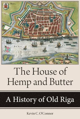 bokomslag The House of Hemp and Butter