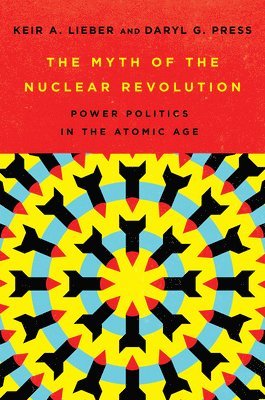 The Myth of the Nuclear Revolution 1