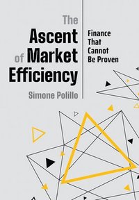 bokomslag The Ascent of Market Efficiency