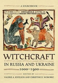 bokomslag Witchcraft in Russia and Ukraine, 10001900