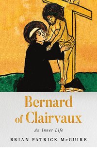 bokomslag Bernard of Clairvaux