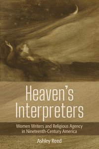 bokomslag Heaven's Interpreters