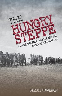 bokomslag The Hungry Steppe
