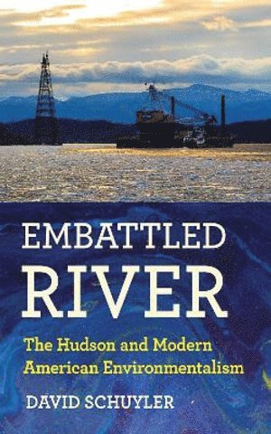 David Schuyler - Embattled River, Häftad