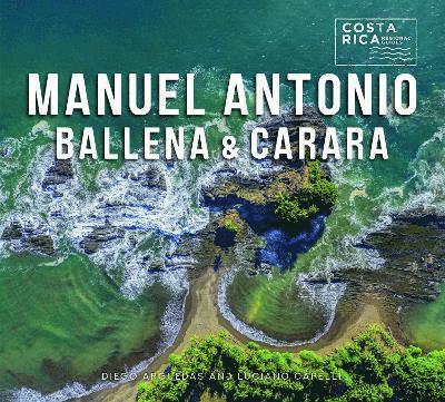 Manuel Antonio, Ballena, and Carara