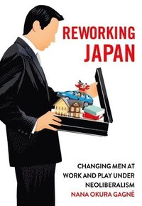 bokomslag Reworking Japan