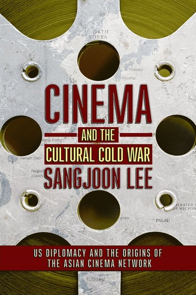 bokomslag Cinema and the Cultural Cold War