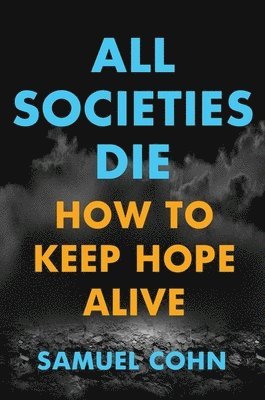 All Societies Die