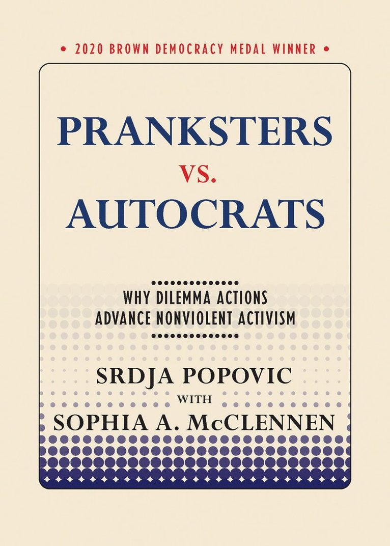 Pranksters Vs. Autocrats