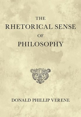 bokomslag Rhetorical Sense of Philosophy