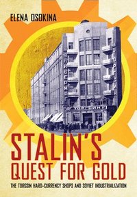 bokomslag Stalin's Quest for Gold