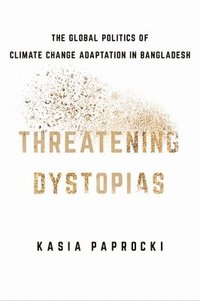 bokomslag Threatening Dystopias