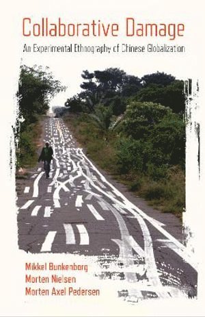 Mikkel Bunkenborg, Morten Nielsen, Morten Axel Pedersen - Collaborative Damage, Inbunden