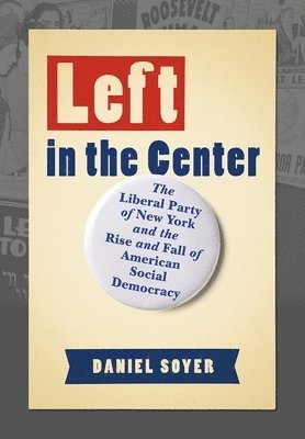 Daniel Soyer - Left in the Center, Inbunden
