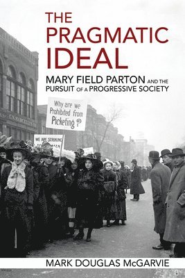 Mark Douglas McGarvie - Pragmatic Ideal, Häftad
