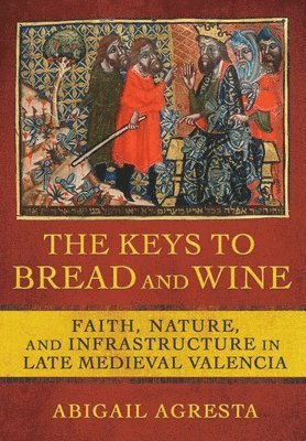 bokomslag Keys to Bread and Wine