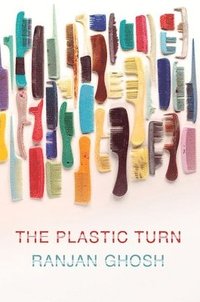 bokomslag The Plastic Turn