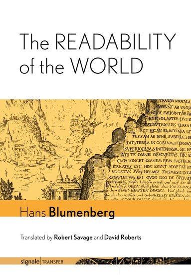 Hans Blumenberg - Readability of the World, Inbunden