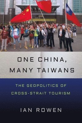 bokomslag One China, Many Taiwans