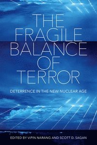 bokomslag The Fragile Balance of Terror