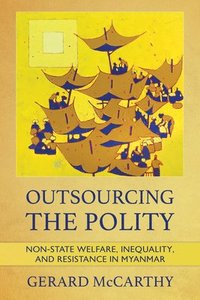 bokomslag Outsourcing the Polity