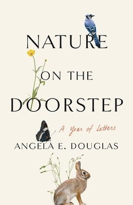 Angela E. Douglas, Angela E Douglas - Nature on the Doorstep, Häftad