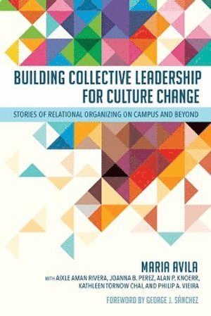 Building Collective Leadership for Culture Change